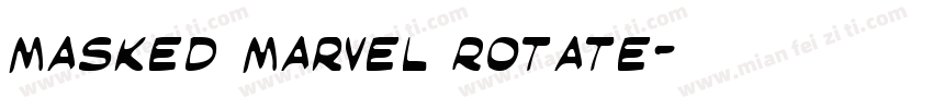 Masked Marvel Rotate字体转换